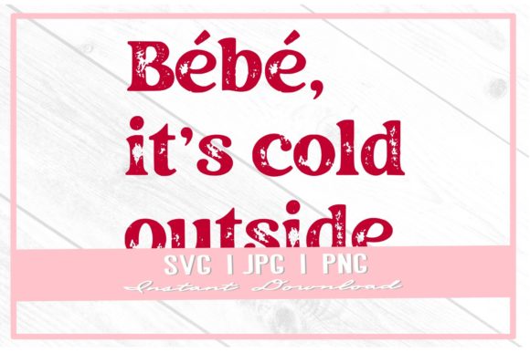 Bebe It's Cold Outside Retro Christmas Graphics