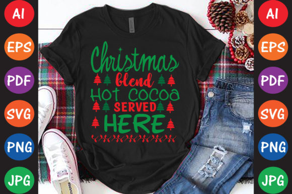 Christmas Blend Hot Cocoa Served Here: A Crafty Graphic Asset