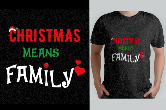 CHRISTMAS MEANS FAMILY: A Festive Graphic for Content Creators
