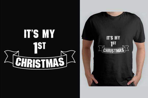IT S MY FIRST CHRISTMAS: Perfect for Festive Branding and Print Templates