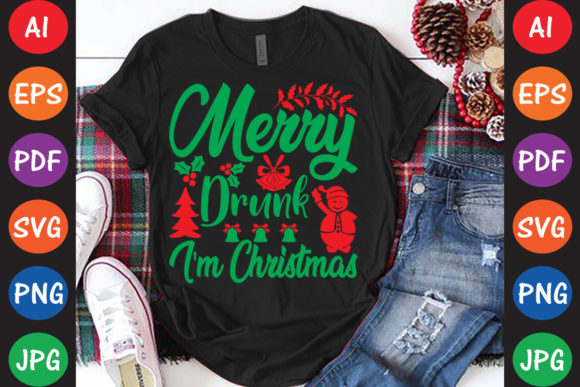 Merry Drunk I m Christmas: A Festive Graphics Asset for Crafters